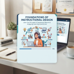 Foundations of Instructional Design - Online Course